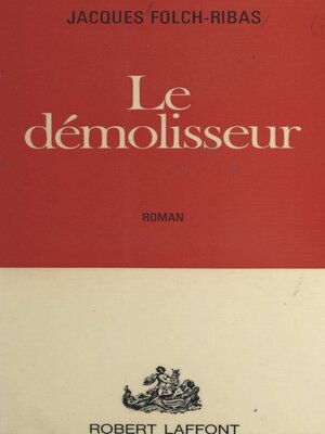 cover image of Le démolisseur